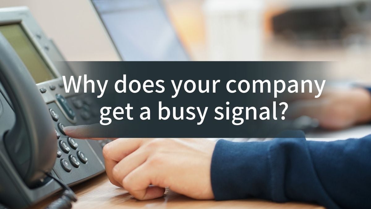 Avoid busy signals on your office phones so more of your employees can